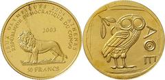 Ausländische Goldmünzen und -medaillen Kongo-Demokratische Republik Kinshasa. Kinshasa. 50 Francs 2003 auf die Olympiade Athen. Abb. einer Tetradrachme. 1/4 Unze Feingold. Mit Zertifikat. Polierte Pla
