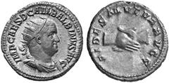 ROMAN COINS IMPERIAL COINAGE BALBINUS, 238 No.: 391 Estimation: $ 250 Antoninianus (double denarius). AR 5.23 (!) g. IMP CAES D CAEL BALBINVS AVG Radiate, draped and cuirassed bust r. Rev. FIDES MVTVA
