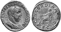 ANCIENT COINS ROMAN COINS IMPERIAL COINAGE BALBINUS, 238 No.: 360 Estimate: $ 800 d=32 mm Sestertius. AE 22.81 g. IMP CAES D CAEL BALBINVS AVG Laureate, draped and cuirassed bust r. Rev. CONCORDIAE AV