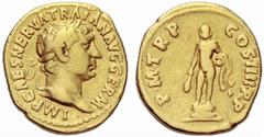 ANCIENT COINS ROMAN COINAGE Empire No.: 84 Schätzwert/Estimate: CHF 2000 Trajanus, 98-117. Aureus 101/102, Rome. IMP CAES NERVA TRAIAN AVG GERM Laureate head to r. Rev. P M TR P COS IIII P P Hercules 