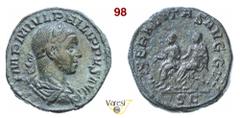 MONETAZIONE ANTICA FILIPPO II (247-249) Sesterzio D/ Busto laureato, drappeggiato e corazzato R/ Filippo I e Filippo II seduti su sedie curuli Coh. 18 RIC 267a Ae g 18,66 mm 28 BB/MB QUESTO LOTTO NON 