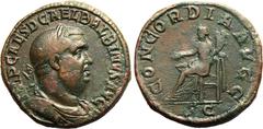 Very Fine; clear portrait | ROMAN EMPIRE. Balbinus. Bronze sestertius, AD 238. Rome. Obv: IMP CAES D CAEL BALBINVS AVG, laureate, draped and cuirassed bust right. Rev: CONCORDIA AVGG, Concordia seated