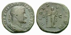 Maximinus Thrax - Gordianus III. Maximinus Thrax-235-238 Sesterz (24,16 g), Rom 236/8. Av.: MAXIMINVS PIVS AVG GERM, belorbeerte, drapierte und gepanzerte Büste rechts. Rv.: FIDES MILITVM, Fides steht