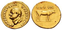 Roman Imperial Vespasian. Aureus. 76 AD. Rome. (Ric-842). (Bmc-178). (C-116). Anv.: IMP CAESAR VESPASIANVS AVG, laureate head right. Rev.: Bull standing right; COS VII above. Au. 6,86 g. Skillfully re