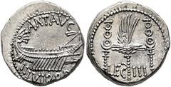 Roman Republican & Imperatorial Mark Antony, 44-30 BC. Denarius (Silver, 16 mm, 3.95 g, 6 h), military mint moving with Mark Antony (Patrae?), 32-31. ANT AVG - III VIR R P [C] Galley right, with scept