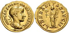 Roman Imperial Gordian III, 238-244. Aureus (Gold, 20 mm, 4.56 g, 11 h), Rome, 240. IMP CAES M ANT GORDIANVS AVG Laureate, draped and cuirassed bust of Gordian III to right, seen from behind. Rev. LIB