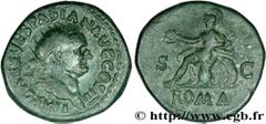 VESPASIEN (1/07/69-24/06/79) Titus Flavius Sabinus Vespasianus Dupondius 71 N° brm_161013 Date : 71 Nom de l'atelier : Rome Métal : cuivre Diamètre : 28mm Axe des coins : 6h. Poids : 14,88g. Degré de 