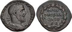 Roman Imperial Pupienus. AD 238. Æ Sestertius (28mm, 15.65 g, 12h). Rome mint. Special emission. Laureate, draped, and cuirassed bust right / VOTIS/DECENNA/LIBVS/ S C in four lines within laurel wreat