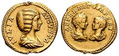 JULIA DOMNA, CARACALLA and GETA. Estimate $2000 JULIA DOMNA, CARACALLA and GETA. 201 AD. AV Aureus (7.47 gm). Draped bust of Domna right / Laureate, draped and cuirassed bust of Caracalla right vis à 