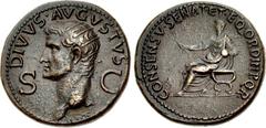 Divus Augustus. Died AD 14. Æ Dupondius (29mm, 15.44 g, 6h). Rome mint. Struck under Gaius (Caligula), AD 37-41. DIVVS · AVGVSTVS, radiate head left; S C to either side / CONSENSV · SENAT · ET · EQ · 