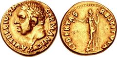 Vitellius. AD 69. AV Aureus (18mm, 7.32 g, 6h). Spain (Tarraco?) mint. Struck circa January-June. A • VITELLIVS • IMP GERMANICVS, laureate head left, globe at point of neck / LIBERTAS RESTITVTA, Liber