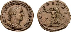 GORDIAN I. 238 AD. Æ Sestertius (21.41 gm, 1h). Estimate $3000  GORDIAN I. 238 AD. Æ Sestertius (21.41 gm, 1h). IMP CAES M ANT GORDIANVS AFR AVG, laureate, draped, and cuirassed bust right, seen from 