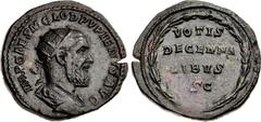 Roman Imperial Pupienus. AD 238. Æ Dupondius (26mm, 10.92 g, 12h). Rome mint. Special emission. Radiate, draped, and cuirassed bust right / VOTIS/ DECENNA/LIBVS/ S C in four lines within wreath. RIC I