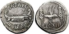 Mark Antony. 32-31 BC. AR Legionary Denarius (3.67 g, 6h). Patrae(?) mint. Galley right / LEG XII, aquila between two signa. Crawford 544/26; CRI 365; Sydenham 1230; RSC 41. VF, toned, light scratches