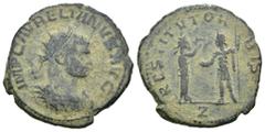 Roman Imperial Coins Weight 3.46 gr - Diameter 22 mm Bronze Roman Imperial Coin Weight 3.46 gr - Diameter 22 mm AVRELIAN AE AD 270-275