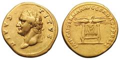 Divus Titus. (Died 81 AD). Gold aureus (7.09 gm). Rome, Restitution by Trajan, c. 107 AD. DIVVS TITVS, head laureate left / IMP CAES TRAIAN AVG GER DAC P P REST, winged thunderbolt on throne, with sea