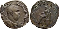 Roman Imperial Coins BALBINUS (238). Sestertius. Rome. Obv: IMP CAES D CAE L BALBINVS AVG. Laureate, draped and cuirassed bust right. Rev: CONCORDIA AVGG / S C. Concordia seated left on throne, holdin