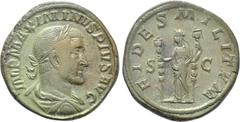 Roman Imperial Coins MAXIMINUS THRAX (235-238). Sestertius. Rome. Obv: IMP MAXIMINVS PIVS AVG. Laureate, draped and cuirassed bust right. Rev: FIDES MILITVM / S - C. Fides standing left, holding signu