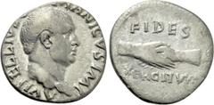 Roman Imperial Coins VITELLIUS (69). Denarius. Rome. Obv: A VITELLIVS GERMANICVS IMP. Bare head right. Rev: FIDES / EXERCITVVM. Clasped hands. RIC² 67. Condition: Very fine. Weight: 2.98 g. Diameter: 