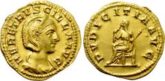 Roman Imperial Coins HERENNIA ETRUSCILLA (Augusta, 249-251). GOLD Aureus. Rome. Obv: HER ERTVSCILLA AVG. Draped bust right, wearing stephane. Rev: PVDICITIA AVG. Pudicitia seated left on throne, holdi