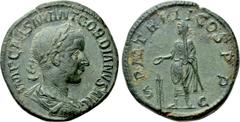 Roman Imperial Coins GORDIAN III (238-244). Sestertius. Rome. Obv: IMP CAES M ANT GORDIANVS AVG. Laureate, draped and cuirassed bust right. Rev: P M TR P II COS P P / S - C. Emperor standing left, sac
