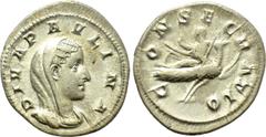 Roman Imperial Coins DIVA PAULINA (Died before 235). Denarius. Rome. Struck under Maximinus Thrax. Obv: DIVA PAVLINA. Veiled and draped bust right. Rev: CONSECRATIO. Diva Paulina, raising hand and hol