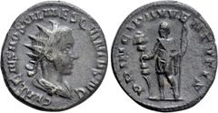 Roman Imperial Coins HOSTILIAN (Caesar, 250-251). Antoninianus. Rome. Obv: C VALENS HOSTIL MES QVINTVS N C. Radiate and draped bust right. Rev: PRINCIPI IVVENTVTIS. Emperor standing facing, head left,