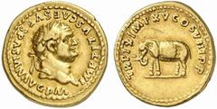 Titus Titus, 79 - 81 n. Chr. Aureus 80 n. Chr. Rom. 7.04 g. Vs.: IMP TITVS CAES VESPASIAN AVG P M, Kopf mit Lorbeerkranz n. r. Rs.: TR P IX IMP XV COS VIII P P, afrikanischer Elefant n. l. RIC 114; C.