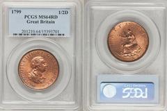 George III Halfpenny 1799, S3778, 6 tiny raised gunports on the ship, MS64 RD PCGS, a brutal numerical grade, for this coin is clearly Gem Brilliant UNC, the luster not "induced" as seen on some of th