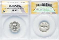 Ancients Roman Imperial Pupienus (April-July AD 238). AR antoninianus (22mm, 12h). ANACS XF 45. Rome. IMP CAES PVPIEN MAXIMVS AVG, radiate, draped and cuirassed bust of Pupienus right, seen from behin