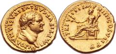 Titus (AD 79-81). AV aureus (20mm, 7.39 gm, 6h).  Rome, after July 1 AD 79. IMP TITVS CAES VESPASIAN AVG P M, laureate head of Titus right / TR P VIIII IMP XIIII COS VII P P, Ceres seated left, holdin