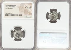 Ancients Roman Imperial Titus, as Augustus (AD 79-81). AR denarius (17mm, 5h). NGC Choice VF. Rome, AD 79-80. IMP TITVS CAES VESPASIAN AVG P M, laureate head of Titus right / TR P IX IMP XV-COS VIII P