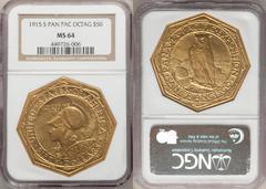 Commemorative Gold 1915-S $50 Panama-Pacific 50 Dollar Octagonal MS64 NGC. Public celebrations are an age-old phenomenon. Two thousand years ago, in ancient Rome, contests of strength and gladiator co