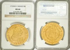Felipe V Portrait gold 8 Escudos 1733Mo-F, KM148, Cayon-10030, Calico-422, MS64 NGC, an outstanding coin with slight soft strike in the center fields. Well-set colors with a rich subdued gold patina, 