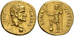 ROMAN COINS THE CIVIL WARS. THE GALBA COLLECTION. GALBA, AD 68-69. Aureus, Spain (Tarraco ?), April - late 68. AV 7.64 g. GALBA - IMP Laureate head r., globe at point of bust. Rev. ROMA - VICTRIX Roma