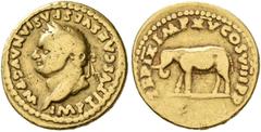 ROMAN COINS COINS OF THE ROMAN EMPIRE. TITUS, AD 79-81. Aureus, 80. AV 6.42 g. IMP TITVS CAES VESPASIAN AVG PM Laureate head l. Rev. TR P IX IMP XV COS VIIII PP Elephant standing l. BMC cf. 231, 42 (o