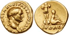 Ancient Coins Vespasian. Gold Aureus (7.18 g), AD 69-79. Judaea Capta type. Rome, AD 69/70. IMP CAESAR VESPASIANVS AVG, laureate head of Vespasian right. Reverse: IVDAEA in exergue, Jewess seated righ