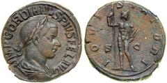 Gordian III, AD 238-244. AE Sestertius minted at Rome c. AD 240 or later Gordian III, AD 238-244. AE Sestertius minted at Rome c. AD 240 or later. Laureate, draped and cuirassed bust right of Gordian 