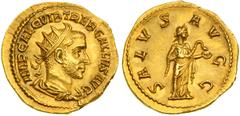 Rome. Trebonianus Gallus, 251-253 AD. Gold Binio (6.17 g), Rome, struck c. June-November 251 AD. Radiate, draped and cuirassed bust of Trebonianus Gallus right. Reverse: Salus standing right, holding 