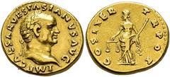 COLLECTION OF IMPERIAL AUREI COLLECTION OF IMPERIAL AUREI. VESPASIAN. Aureus. Rome (70 AD). Laureate head right. IMP CAESAR VESPASIANVS AVG. Rev. Aequitas with weighing scale and rod; COS ITER TR POT.