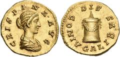 Roman Imperial & Provincial Crispina, Augusta, 178-182. Aureus (Gold, 20.5 mm, 7.19 g, 12 h), Rome, 177-178. CRISPINA AVG Draped bust of Crispina to right, her hair pulled back and rolled into a bun a