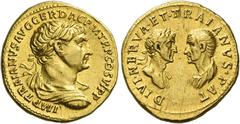 The Roman Empire Trajan, 98 – 117. Aureus 115-117, AV 7.25 g. IMP TRAIANVS AVG GER DAC P M TR P COS VI P P Laureate, draped and cuirassed bust r. Rev. DIVI NERVA ET TRAIANVS PAT Confronted busts of Ne