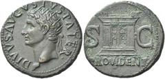 The Roman Empire Octavian as Augustus, 27 BC – 14 AD Divus Augustus. As circa 22-30, Æ 28 mm, 11.37 g. DIVVS AVGVSTVS PATER Radiate head l. Rev. S – C Altar; enclosure with double-panelled door; in ex