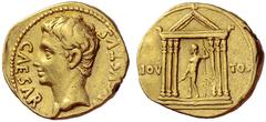 The Roman Empire Octavian as Augustus, 27 BC – 14 AD Aureus, uncertain mint in Spain Colonia Patricia (?) circa 19 BC, AV 7.82 g. CAESAR – AVGVSTVS Bare head l. Rev. Hexastyle temple within which Jupi