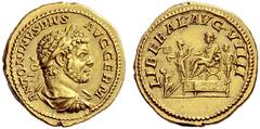 The Roman Empire Caracalla augustus, 198-217 Aureus 214, AV 7.27 g. ANTONINVS PIVS – AVG GERM Laureate, draped and cuirassed bust r. Rev. LIBERAL·AVG·VIIII Caracalla seated l. on platform; behind him,