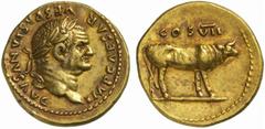 The Roman Empire Vespasian, 69 - 79 No.: 49 Schätzpreis - Estimate CHF 14000.- Aureus circa 76, 7.39 g. IMP CAESAR VESPASIANVS AVG Laureate head r. Rev. COS VII Cow walking r. RIC 96. BMC 176. C 117. 