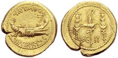 Marcus Antonius Aureus, mint moving with M. Antony 32-31, AV 8.04 g. ANT·AVG Galley r. with sceptre tied with fillet on prow; below, III·VIR·R·P·C. Rev. LEG – II Aquila between two standard. Babelon –