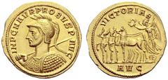 The Roman Empire Probus, 276 – 282 Aureus, Serdica 276–282, AV 6.40 g. IMP C M AVR PROBVS P – AVG Helmeted and cuirassed bust l., holding spear in r. hand and shield over l. shoulder. Rev. VICTORIAE V
