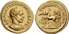 The Roman Empire Elagabalus, 218 – 222. Aureus 220, AV 6.70 g. IMP ANTONINVS PIVS AVG Laureate and cuirassed bust r., with drapery on l. shoulder. Rev. CONSERVATOR AVG Slow quadriga l., on which is th