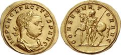 The Roman Empire Tacitus, 275 – 276. Aureus, Siscia November 275-June 276, AV 4.01 g. IMP C M CL TACITVS P AVG Laureate, draped and cuirassed bust r. Rev. CONSERVAT – OR AVG Castor standing l. and pla